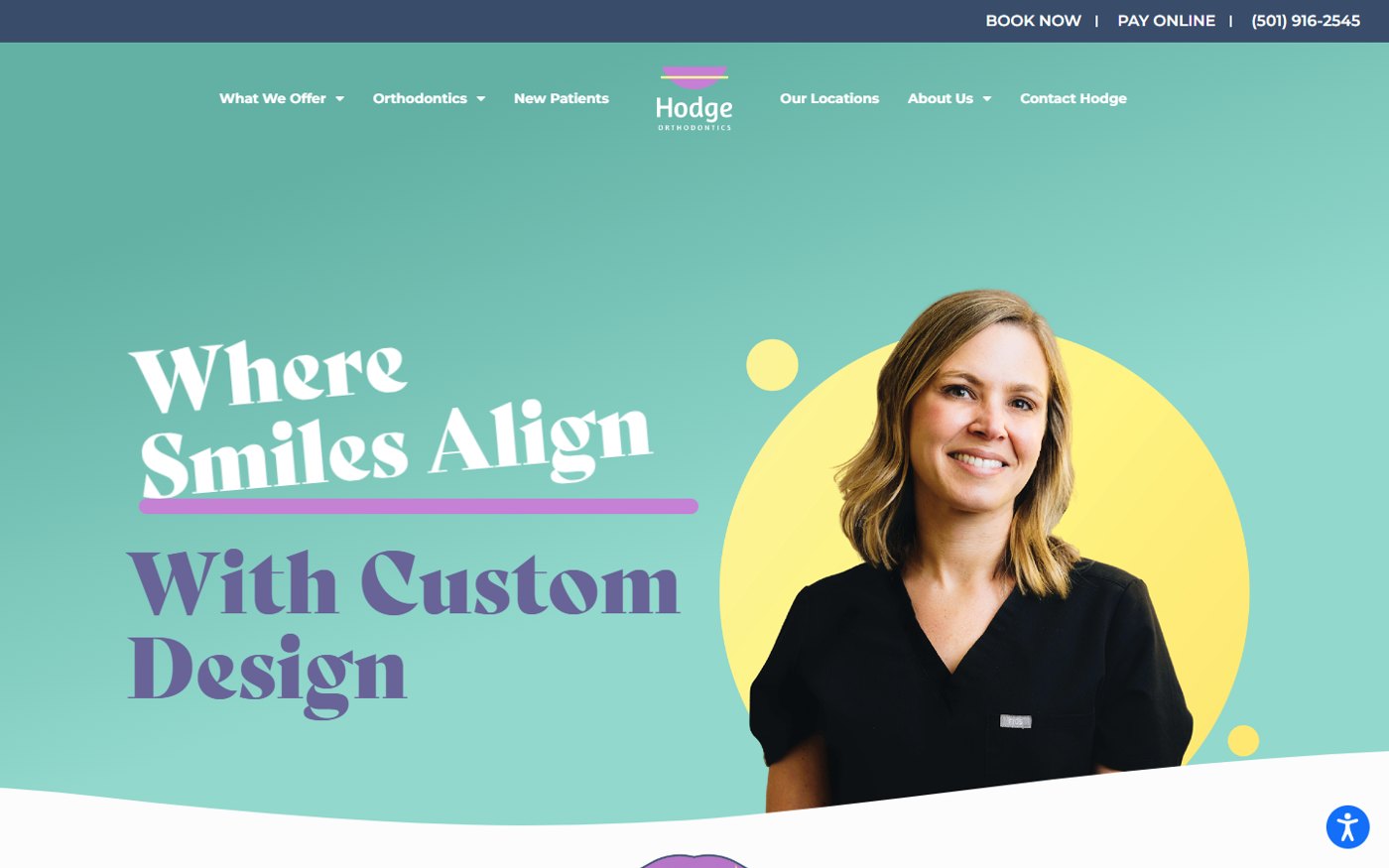 Hodge Orthodontics homepage with the headline Where Smiles Align With Custom Design, a portrait of Dr. Hodge, and Book Now, Pay Online, and phone links in the top bar